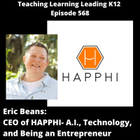 Eric Beans: CEO of HAPPHI - A.I., Technology, and Being an Entrepreneur - 568