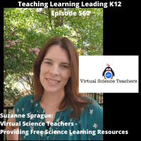 Suzanne Sprague: Virtual Science Teachers - Providing Free Science Learning Resources - 560