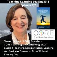 Sharon Seivert - CEO  Founder - CORE Coaching and consulting, LLC: Guiding Teachers, Administrators, Leaders, and Business Owners to Grow Without Burning Out - 620