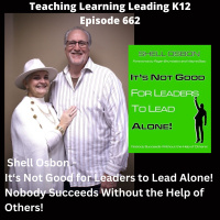 Shell Osbon - Its Not Good for Leaders to Lead Alone! Nobody Succeeds Without the Help of Others! - 662
