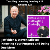 Jeff Ikler  Steven Miletto Discuss Knowing Your Purpose and Doing One More - 525