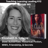 Elizabeth B. Splaine Shares Her Latest Novel - Steel Butterflies: Historical Fiction, WWII, Friendship,  Secrets - 593