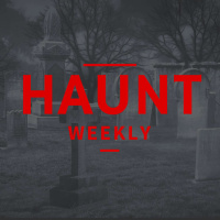Haunt Weekly - Episode 145 - Yard  Display Haunts
