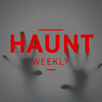 Haunt Weekly - Episode 344 - June/July News