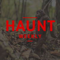 Haunt Weekly - Episode 213 - Hoaxes and Urban Legends