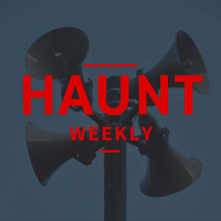 Haunt Weekly - Special Announcement