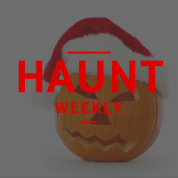 Haunt Weekly - Episode 115 - Haunting Holidays