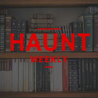 Haunt Weekly - Episode 134 - Continuing Education for Haunters