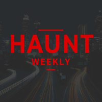 Haunt Weekly - Episode 98 - Our Atlanta Trip