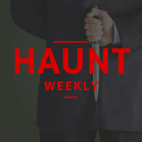 Haunt Weekly - Episode 347 - 7 Ways Haunts Sabotage Their Brand Redux