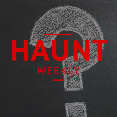 Haunt Weekly