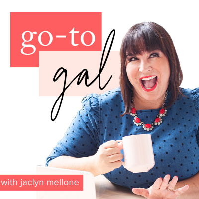 Go-to Gal With Jaclyn Mellone