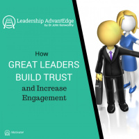 LA 018: How Great Leaders Build Trust and Increase Engagement