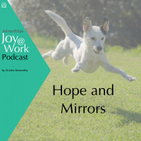 Hope and Mirrors