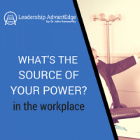 LA 027: Whats the Source of Your Power?