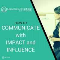 LA 044: How to Communicate with Impact and Influence