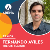 Fernando Aviles (The Gin Flavors) - Man in Fernando Aviles (The Gin Flavors) - Man in the Arena #109Arena #109