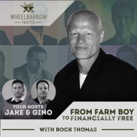 From Farm Boy to Financially Free with Rock Thomas