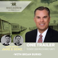 From 1 trailer to over 1,000 multifamily units with Brian Burke