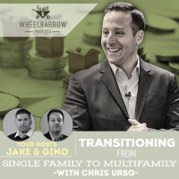 Transitioning from single family to multifamily with Chris Urso