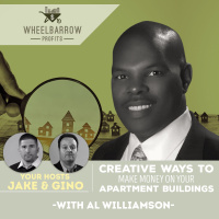 Creative ways to make money on your apartment buildings with Al Williamson