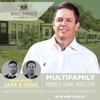 Multifamily Mobile Home Master Mike Conlon and How to Become a Main Street Millionaire