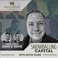 Snowballing Capital with Devin Elder
