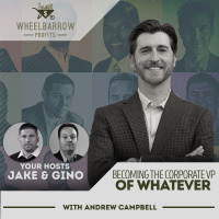 Becoming the Corporate VP of Whatever with Andrew Campbell