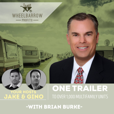 Wheelbarrow Profits Podcast: Multifamily Real Estate Investment