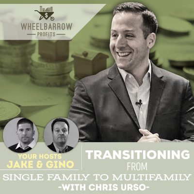 Wheelbarrow Profits Podcast: Multifamily Real Estate Investment