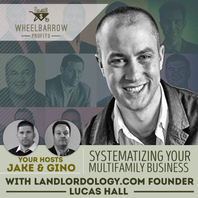 Wheelbarrow Profits Podcast: Multifamily Real Estate Investment