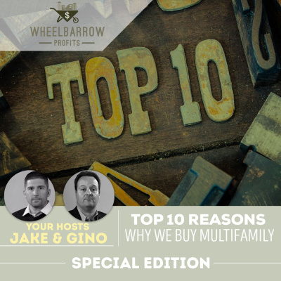 Wheelbarrow Profits Podcast: Multifamily Real Estate Investment