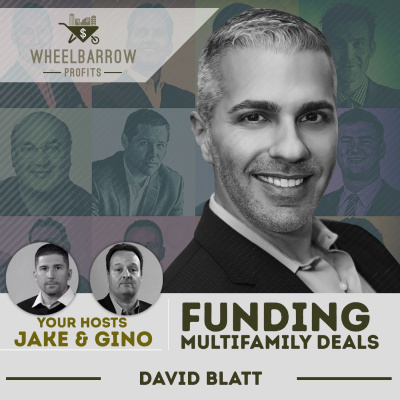 Wheelbarrow Profits Podcast: Multifamily Real Estate Investment