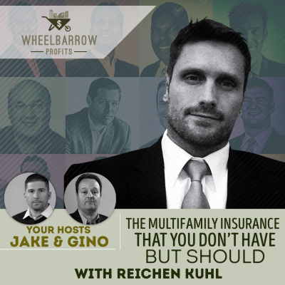 Wheelbarrow Profits Podcast: Multifamily Real Estate Investment