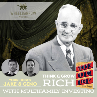 Wheelbarrow Profits Podcast: Multifamily Real Estate Investment