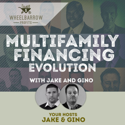 Wheelbarrow Profits Podcast: Multifamily Real Estate Investment