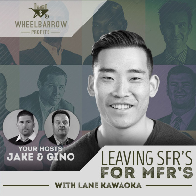 Wheelbarrow Profits Podcast: Multifamily Real Estate Investment
