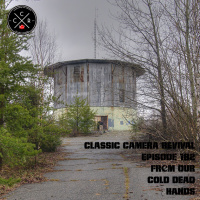 Classic Camera Revival - Episode 182 - Dead Hand Cameras