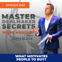 Epiosde 147 - What Motivates People to Buy?