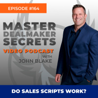 Episode 164 - Do Sales Scripts Work?