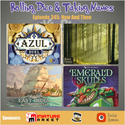Rolling Dice  Taking Names Gaming Podcast