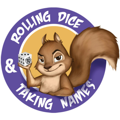 Rolling Dice  Taking Names Gaming Podcast