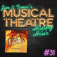 Happy Hour #31: Were Ready for our Podcast, Mr. DeMille – ‘Sunset Boulevard’