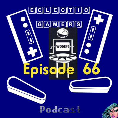 Eclectic Gamers Podcast - Pinball  Video Games