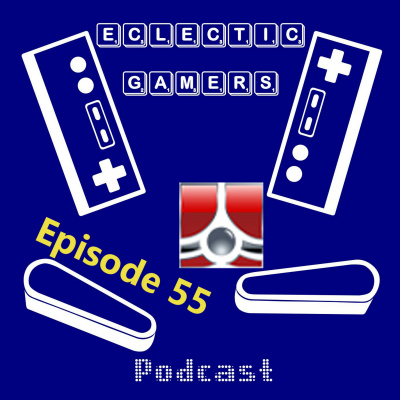 Eclectic Gamers Podcast - Pinball  Video Games