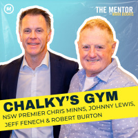 #492: The story of Chalky’s Boxing Gym with NSW Premier Chris Minns, Johnny Lewis, Jeff Fenech  Robert Burton
