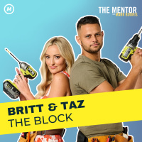 #501 Britt and Taz from The Block – Behind the Scenes of the hit TV show