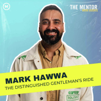 #443 Mark Hawwa: The Distinguished Gentlemans Ride