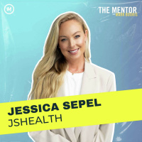 #429 Elevating the Lows, Soaring the Highs: Jess Sepels Vision for JSHealth