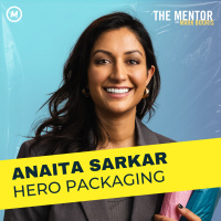 #405 Packaging the Future: Anaita Sarkars Compostable Revolution with Hero Packaging